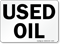 Used Oil Sign