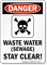 Danger Waste Water Sewage Stay Clear Sign