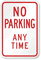 No Parking Any Time Road Traffic Sign